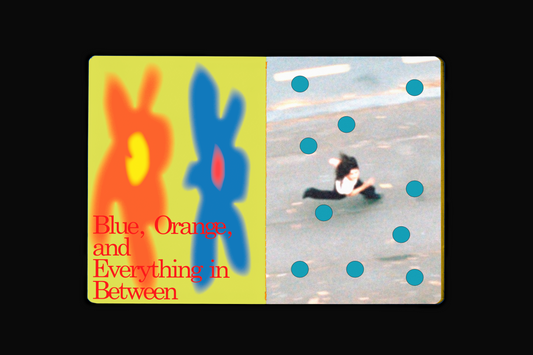 Blue, Orange and Everything in Between